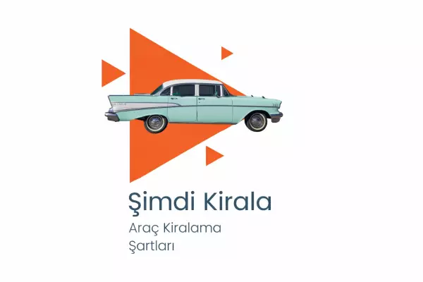 Şimdi Kirala: Araç Kiralama Şartları